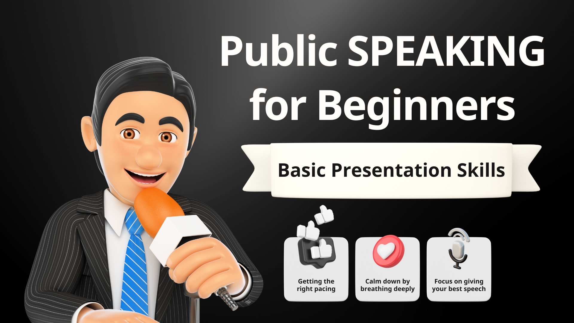 Public Speaking for Beginners: Basic Presentation Skills