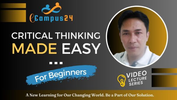 Critical Thinking Made Easy for Beginners (Video Course)